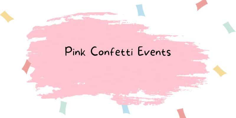 Pink Confetti Events